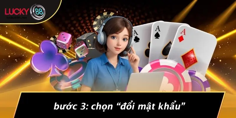 LUCKY88 ĐỔI MẬT KHẨU: CÁCH THỰC HIỆN NHANH CHÓNG VÀ AN TOÀN - vogixu
