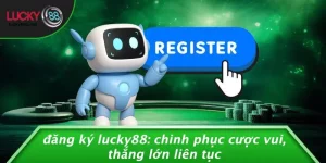 Hướng dẫn - LUCKY88 - vogixu