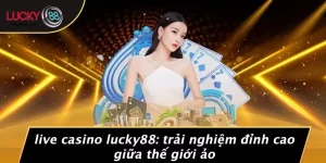 Trò chơi - LUCKY88 - vogixu