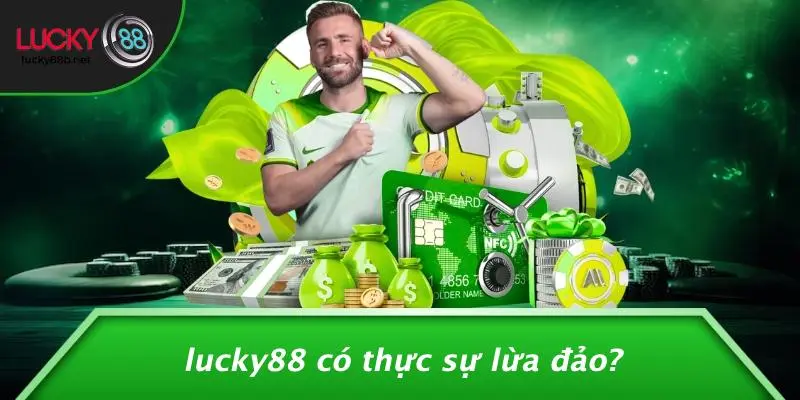 LUCKY88 LỪA ĐẢO: GIẢI MÃ TIN ĐỒN VÀ BÓC TRẦN SỰ THẬT - vogixu