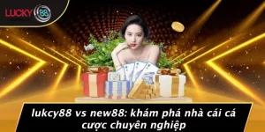 Review nhà cái - LUCKY88 - vogixu