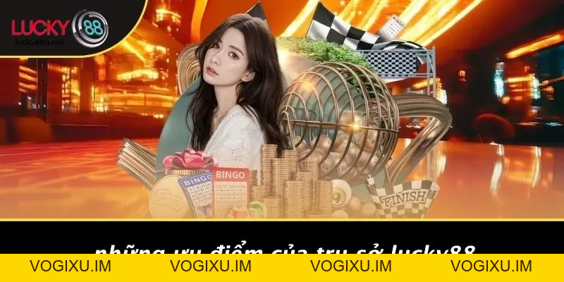 TRỤ SỞ LUCKY88: SỨC HÚT SÒNG BẠC HÀNG ĐẦU VIỆT NAM - vogixu