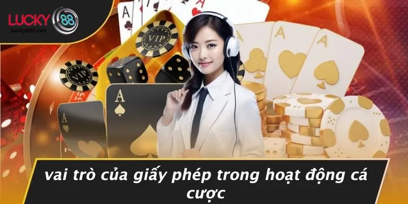 GIẤY PHÉP LUCKY88: HƯỚNG DẪN ĐẦY ĐỦ VỀ CẤP PHÉP CƯỢC - vogixu