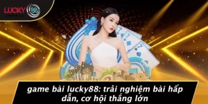 Trò chơi - LUCKY88 - vogixu