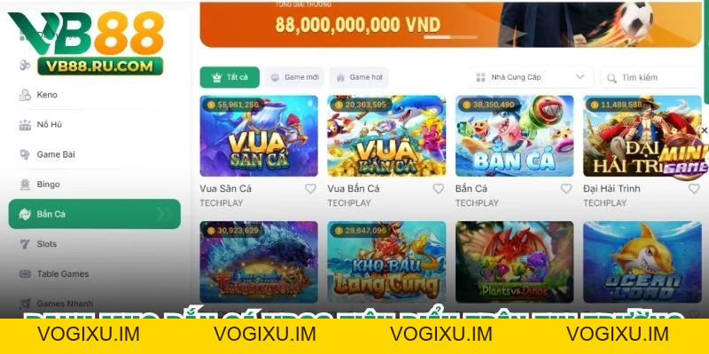 Bắn Cá VB88 - Sức Hút Khó Cưỡng Từ Kho Game Săn Thưởng - vogixu