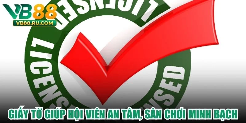 Giấy Phép Hoạt Động VB88 Hợp Pháp Và Siêu Minh Bạch - vogixu Giấy Phép Hoạt Động VB88 Hợp Pháp Và Siêu Minh Bạch - vogixu