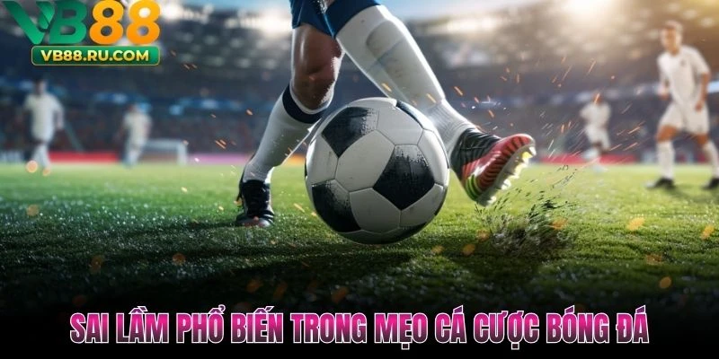 Mẹo Cá Cược Bóng Đá Cực Đỉnh Cần Biết Trước Khi Theo Dõi Kèo - vogixu